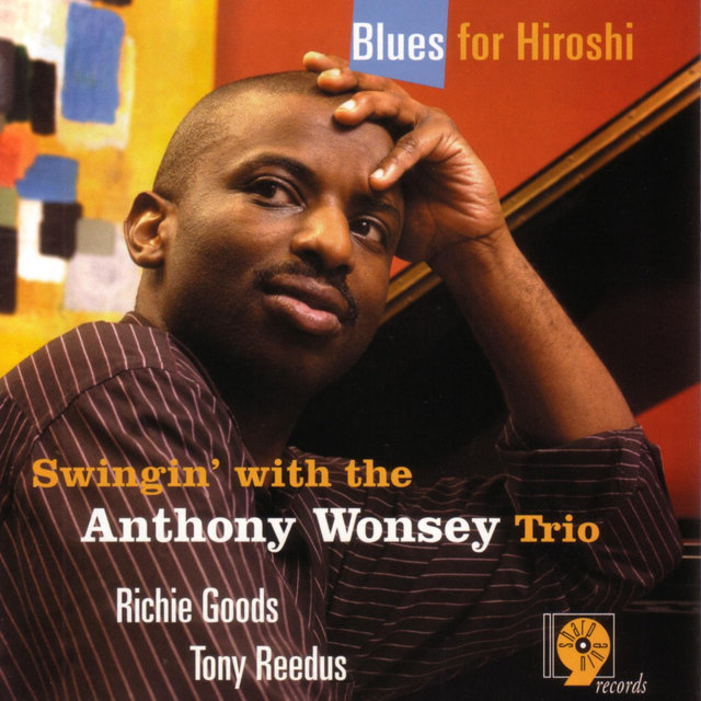 Cover art for album Blues For Hiroshi by Anthony Wonsey Trio