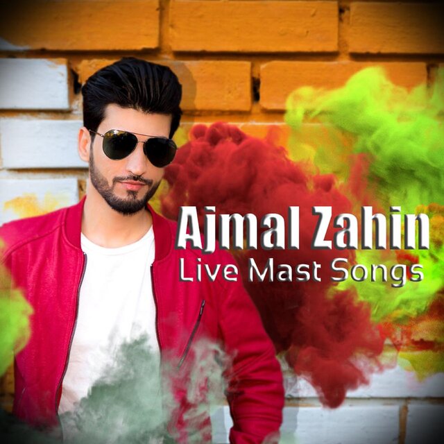 Ajmal Zahin Mast Songs