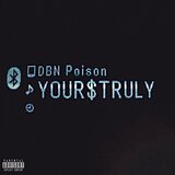 your$truly (feat. LARRY PE$O)