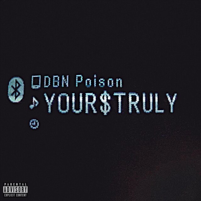 your$truly (feat. LARRY PE$O)