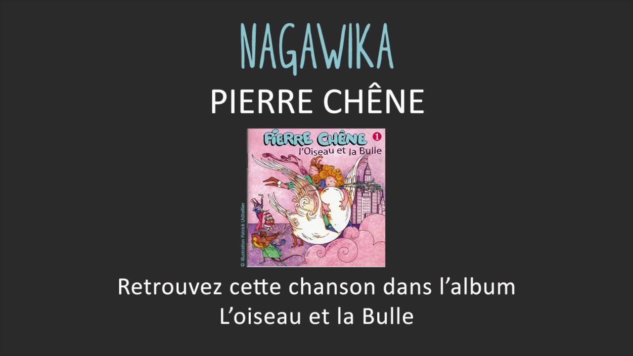 Pierre Chêne - 25 min de musique - Nagawika et 10 autres chansons
