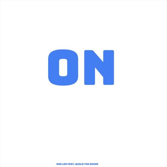 On (feat. Build The Sound)