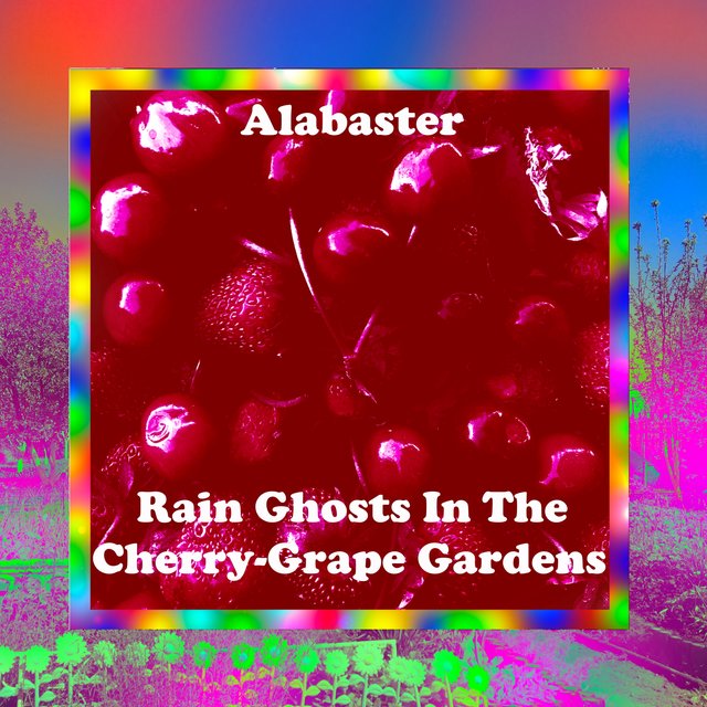 Rain Ghosts in the Cherry-Grape Gardens