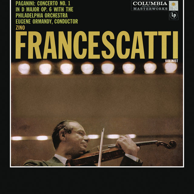 Paganini: Violin Concerto No. 1 in D Major, Op. 6 (Remastered)