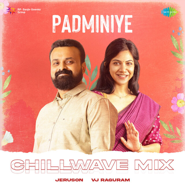 Padminiye (Chillwave Mix)