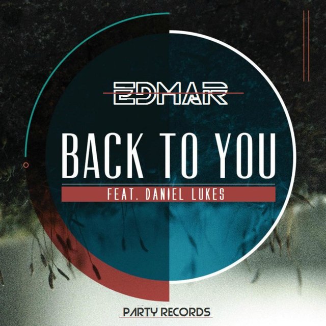 Back To You (feat. Daniel Lukes)