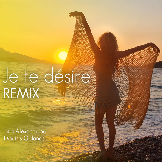 Je te désire (Remix)