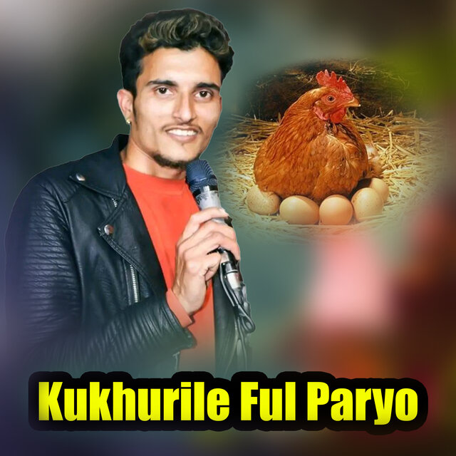 Kukhurile Ful Paryo