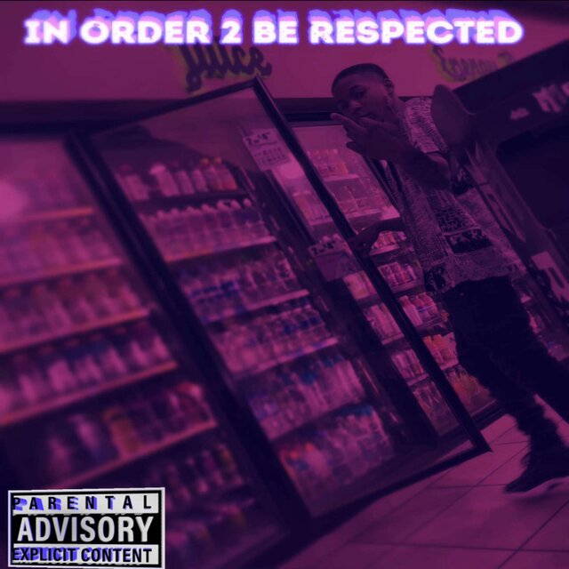 In Order To Be Respected