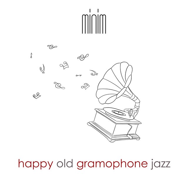 Happy Old Gramophone Jazz