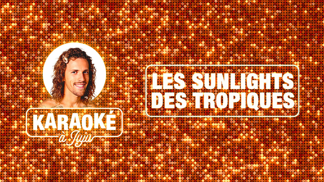Les sunlights des tropiques (Lyrics karaoké)