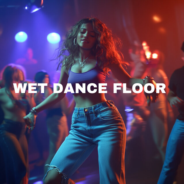 Wet Dance Floor