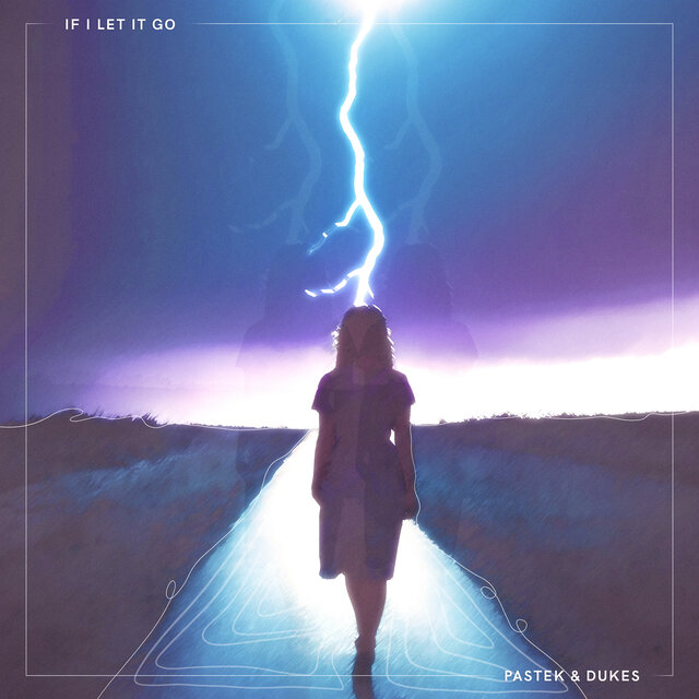 If I Let It Go