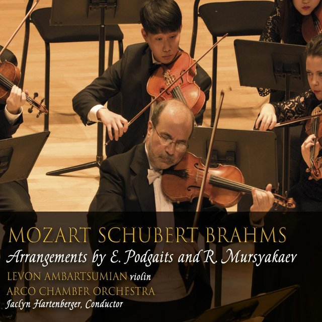 Mozart, Schubert, Brahms (Arr. by E. Podgaits and R. Mursyakaev)