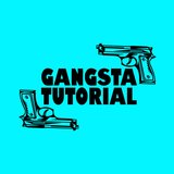 Gangsta Tutorial