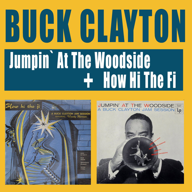 Jumpin' at the Woodside + How Hi the Fi