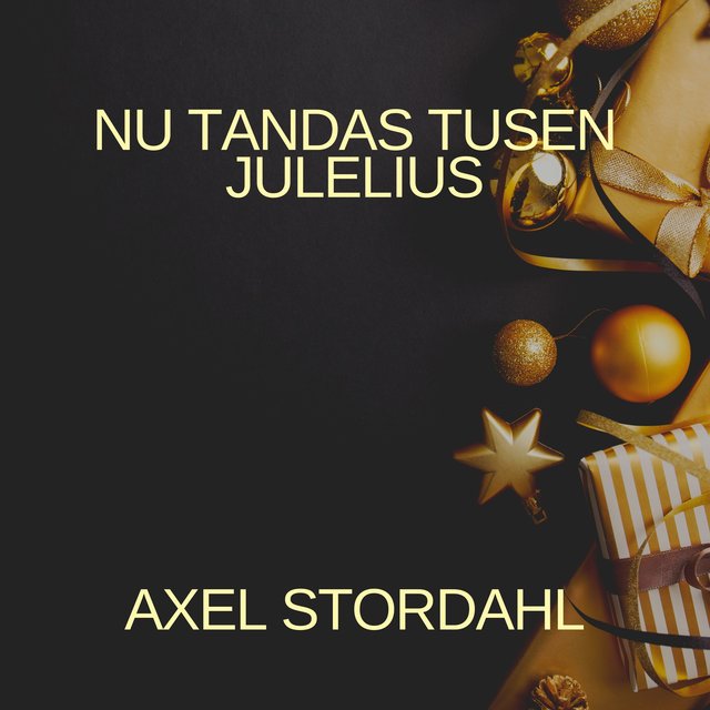 Nu Tandas Tusen Julelius
