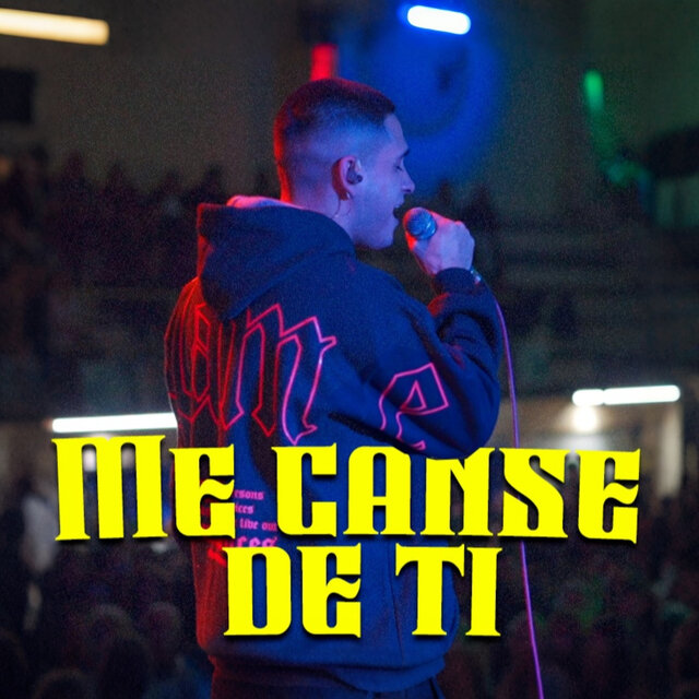 Me Canse de Ti