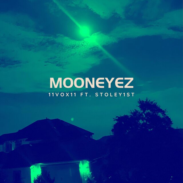 MoonEYEZ (feat. Stoley1st)