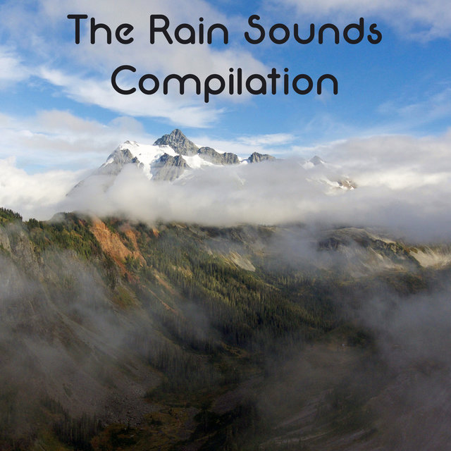 Sleep All Night - The Rain Sounds Compilation