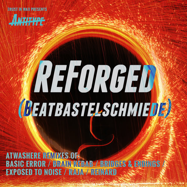 ReForged (Beatbastelschmiede Remixes)