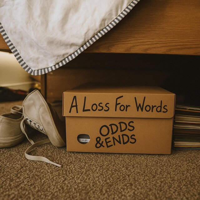 Odds & Ends
