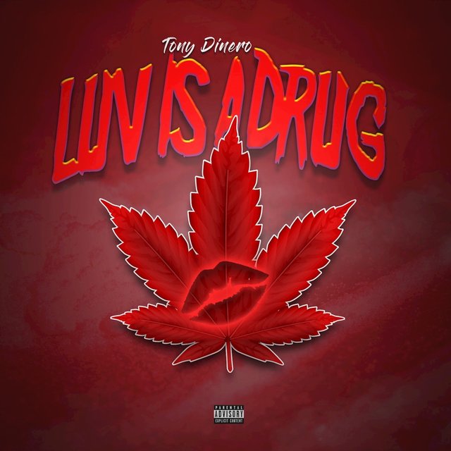 Luv is a Drug