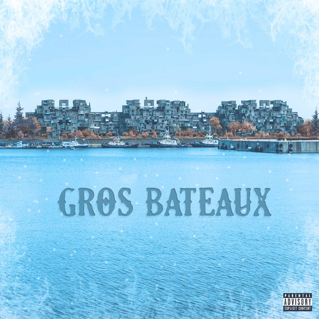 Gros Bateaux