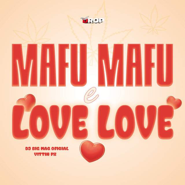 Mafu Mafu e Love Love