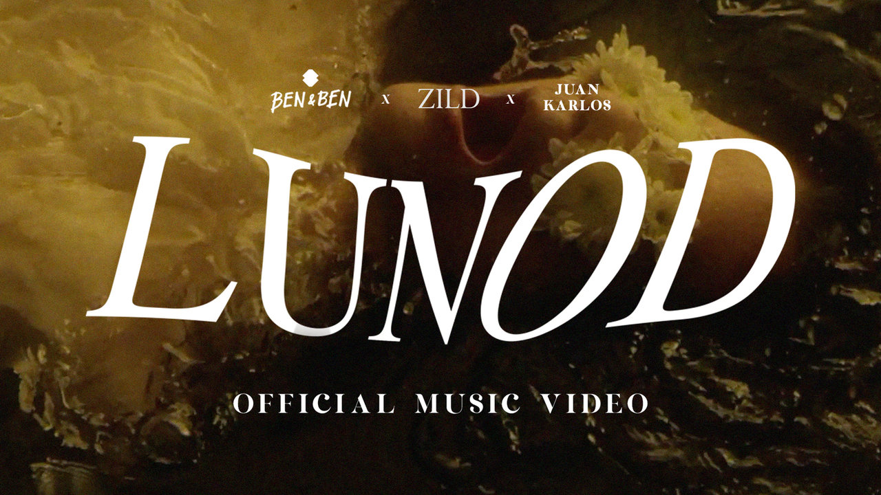 Ben&Ben - Lunod (feat. Zild and juan karlos) | Official Music Video (feat. Zild & Juan Karlos)