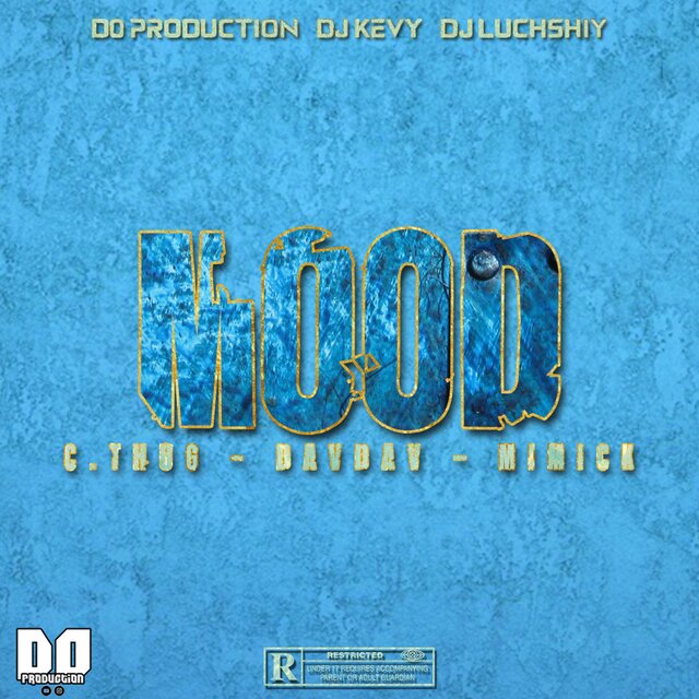 Mood (feat. C-Thug, Mimick & Davdav)