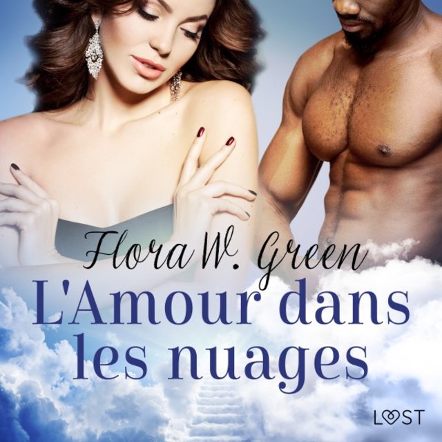 L'amour dans les nuages - Une nouvelle érotique