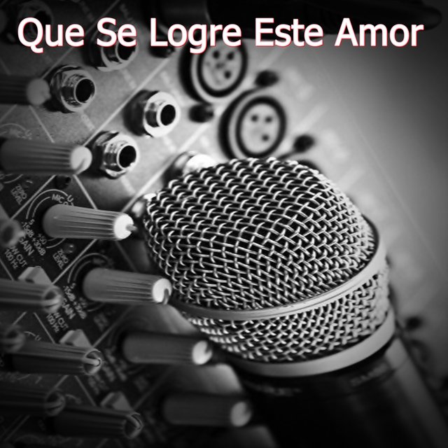 Que Se Logre Este Amor