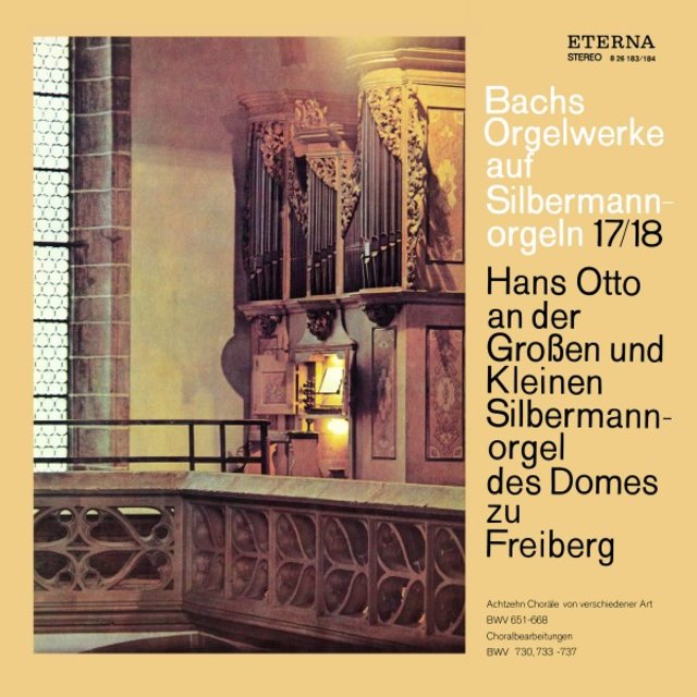 Bach: Orgelwerke auf Silbermannorgeln 17/18