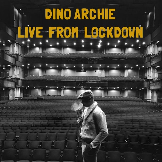 Dino Archie: Live from Lockdown