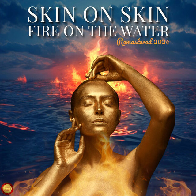 Fire on the Water (Remastered 2024)