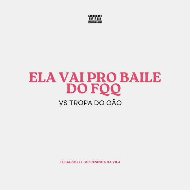 Ela Vai pro Baile do Fqq Vs Tropa do Gão