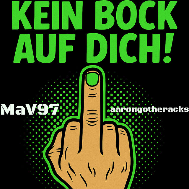 Kein Bock Auf Dich