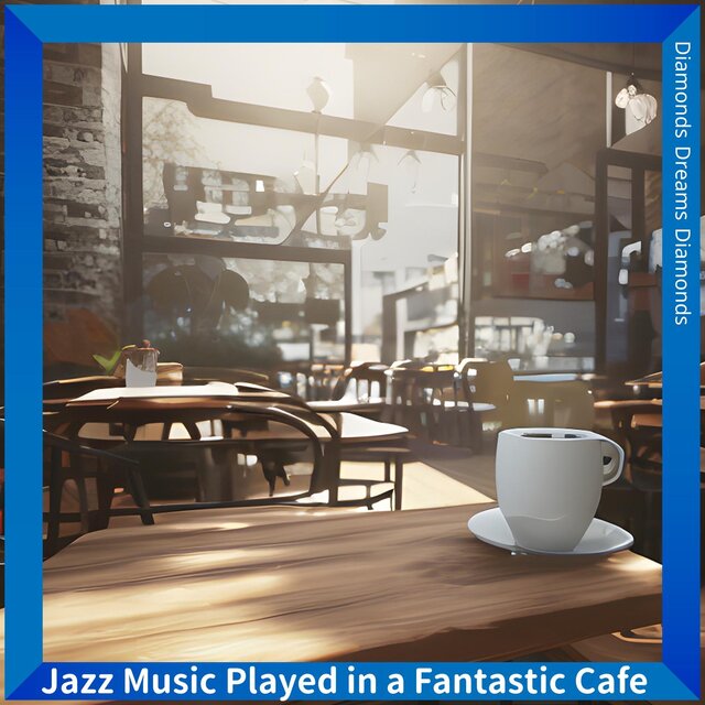 Jazz Music Played in a Fantastic Cafe
