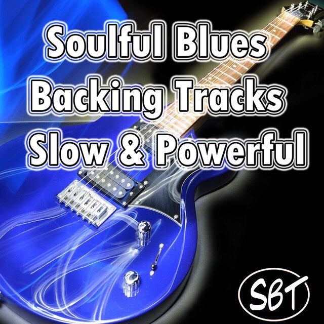 Soulful Blues  Backing Tracks - Slow & Powerful