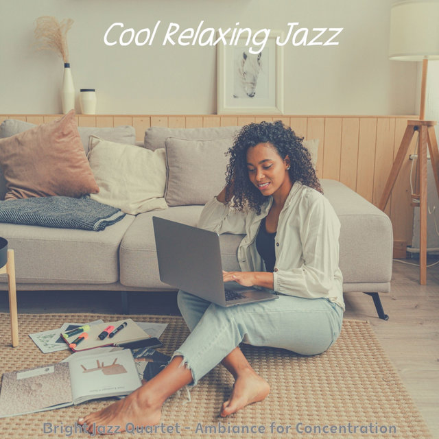Bright Jazz Quartet - Ambiance for Concentration
