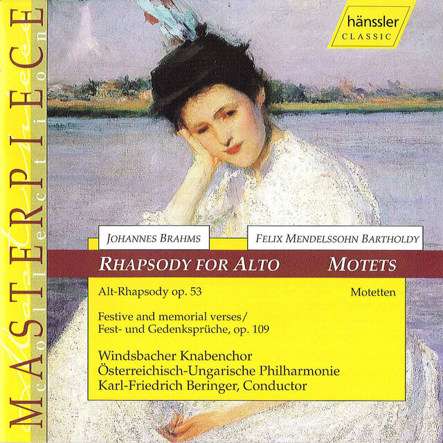 Brahms: Rhapsody for Alto - Mendelssohn: Motets