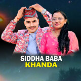 Siddha Baba Khanda (Live)