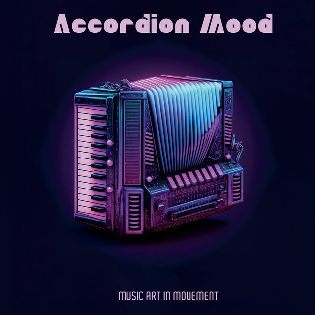 Accordion Mood (Music Art in Movement)