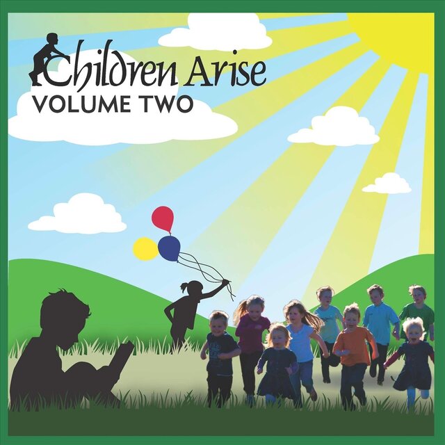 Children Arise, Vol. Two