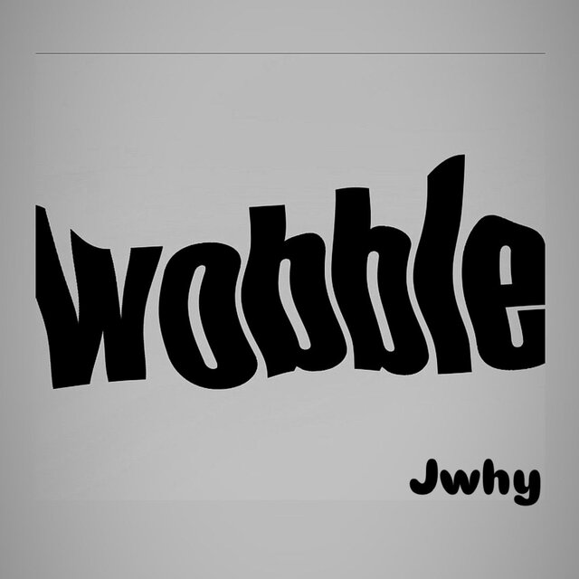 Wobble