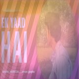 EK YAAD HAI