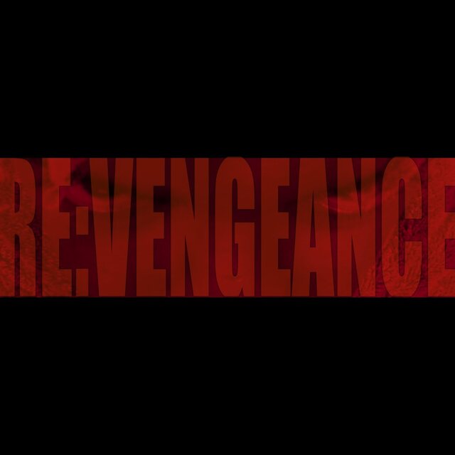 RE:VENGEANCE