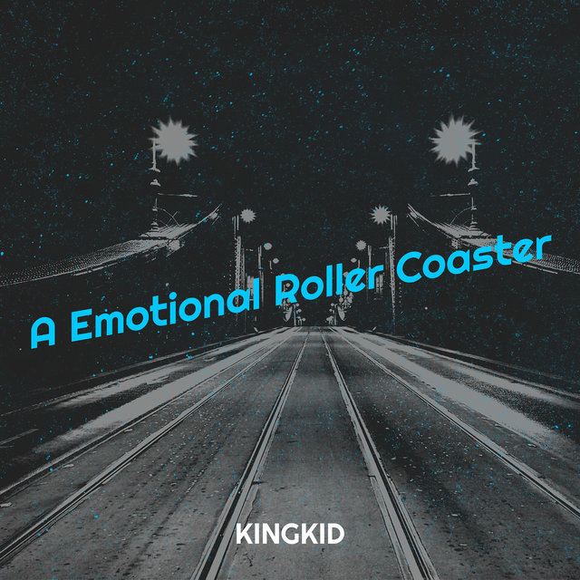 A Emotional Roller Coaster