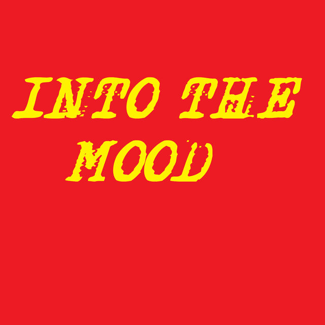 Into the Mood